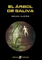 ARBOL DE SALIVA | 9788435020732 | ALDISS,BRIAN