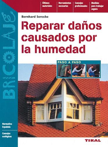 REPARAR DAÑOS CAUSADOS POR LA HUMEDAD | 9788430597918 | SEREXHE,BERND