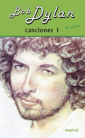 CANCIONES 1 Y 2 (2 VOLS) | 9788424513474 | DYLAN,BOB(NOBEL LIT.2016-P.ASTU BELLAS ARTES2007)