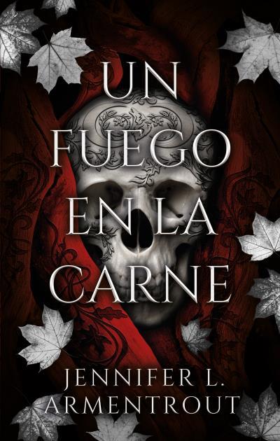 UN FUEGO EN LA CARNE PRECUELA DE SANGRE Y CENIZAS 3 | 9788419252524 | ARMENTROUT, JENNIFER