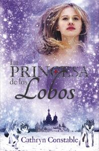 LA PRINCESA DE LOS LOBOS | 9788424668945 | CONSTABLE, CATHRYN