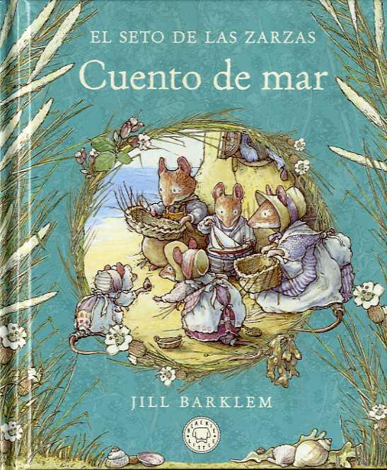 EL SETO DE LAS ZARZAS. CUENTO DE MAR. | 9788418733642 | BARKLEM, JILL