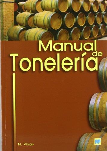 MANUAL DE TONELERIA | 9788484762058 | VIVAS,N.