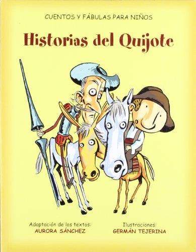 HISTORIAS DEL QUIJOTE | 9788484592884 | SÁNCHEZ , AURORA