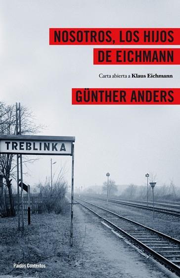 NOSOTROS LOS HIJOS DE EICHMANN | 9788449324024 | ANDERS,GUNTHER