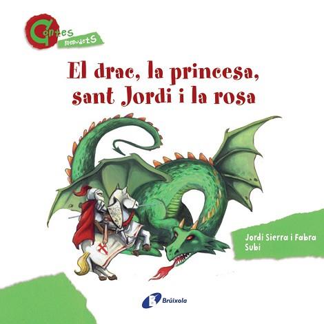 DRAC, LA PRINCESA, SANT JORDI I LA ROSA. LL.LLIGADA + LL.DE PAL | 9788499064604 | SIERRA I FABRA,JORDI  (PREMI NAL.LIT.INFAN.2007)