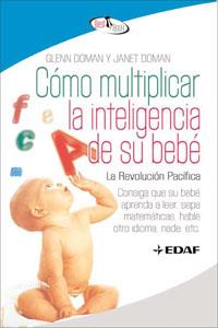 COMO MULTIPLICAR LA INTELIGENCIA DE SU BEBE | 9788441421295 | DOMAN,GLENN DOMAN,JANET