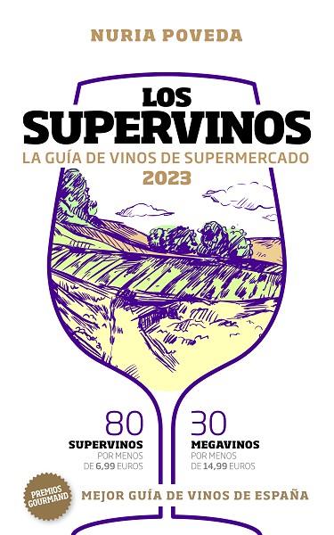 LOS SUPERVINOS 2023. LA GUÍA DE VINOS DE SUPERMERCADOS | 9788419154187 | POVEDA, NURIA