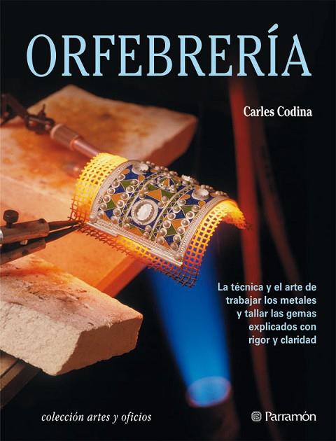 ORFEBRERIA | 9788434224094 | CODINA,CARLES