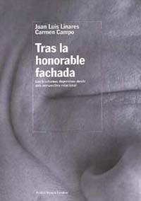 TRAS LA HONORABLE FACHADA LOS TRASTORNOS DEPRESIVOS DESDE UNA PERSPECTIVA RELACIONAL | 9788449309908 | LINARES,JUAN LUIS CAMPO,CARMEN