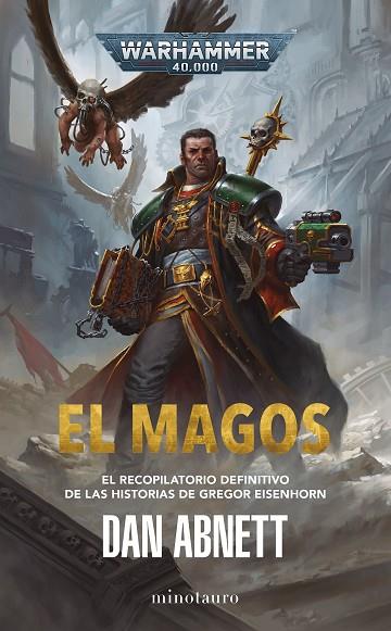 EL MAGOS EL RECOPILATORIO DEFINITIVO DE LAS HISTORIAS DE GREGOR EISENHORN | 9788445015278 | ABNETT, DAN