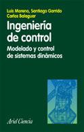 INGENIERIA DE CONTROL. MODELADO Y CONTROL DE SISTEMAS DINAMICOS | 9788434480551 | MORENO,LUIS GARRIDO,SANTIAGO BALAGUER,CARLOS