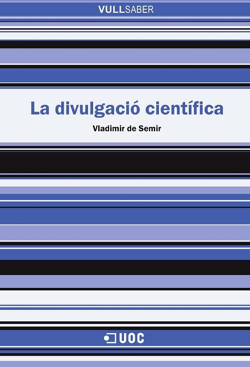 DIVULGACIO CIENTIFICA | 9788491161691 | SEMIR,VLADIMIR DE