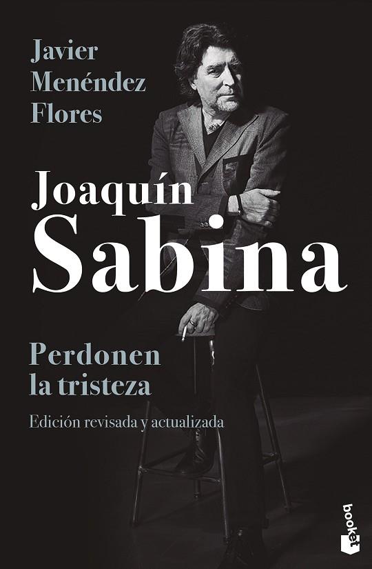 JOAQUÍN SABINA. PERDONEN LA TRISTEZA | 9788448033828 | MENENDEZ FLORES,JAVIER