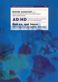 AD HD QUE ES QUE HACER, SINDROME DEFICIT DE ATENCION HIPERACTIVIDAD | 9789501234527 | JOSELEVICH,ESTRELLA (COMP.)