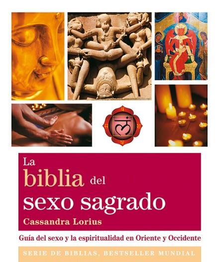 BIBLIA DEL SEXO SAGRADO | 9788484454021 | LORIUS,CASSANDRA