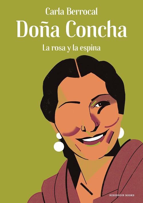 DOÑA CONCHA LA ROSA Y LA ESPINA. BIOGRAFIA CONCHA PIQUER (COMIC) | 9788417910952 | BERROCAL, CARLA