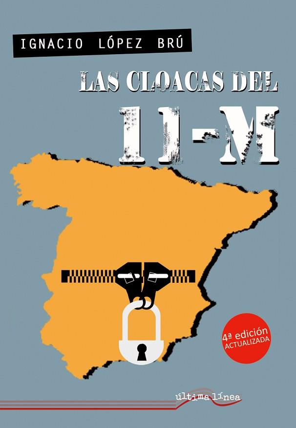 LAS CLOACAS DEL 11M | 9788418492211 | LÓPEZ BRÚ, IGNACIO