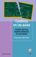 CONFLICTO EN LAS AULAS.PROPUESTAS EDUCATIVAS | 9788434426535 | ORTEGA,PEDRO MINGUEZ,RAMON SAURA,PILAR