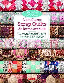 CÓMO HACER SCARP QUILTS DE FOMA SENCILLA | 9788498745894 | VARIOS AUTORES