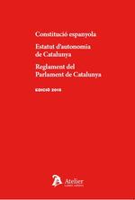 CONSTITUCIO ESPAÑOLA ESTATUT D AUTONIMIA DE CATALUNYA REG | 9788417466725 | ATELIER