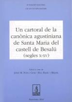 CARTORAL DE LA CANONICA AGUSTINIANA DE SANTA MARIA DEL CASTELL DE BESALU S.X-XV | 9788479359935 | PONS I GURI,JOSEP MARIA PALOU I MIQUEL,HUG