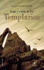 AUGE Y CAIDA DE LOS TEMPLARIOS 1118-1314 | 9788427025509 | DEMURGER,ALAIN