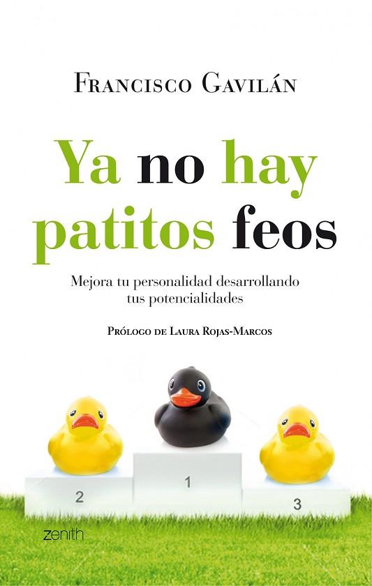 YA NO HAY PATITOS FEOS. MEJORA TU PERSONALIDAD DESARROLLANDO TUS POTENCIALES | 9788408080527 | GAVILAN,FRANCISCO