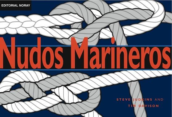 NUDOS MARINEROS | 9788474861778 | JUDKINS,STEVE DAVISON,TIM