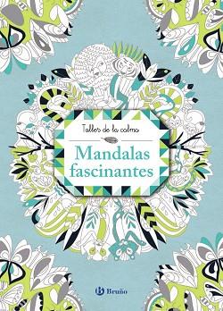 TALLER DE LA CALMA. MANDALAS FASCINANTES | 9788469620854 | VARIOS