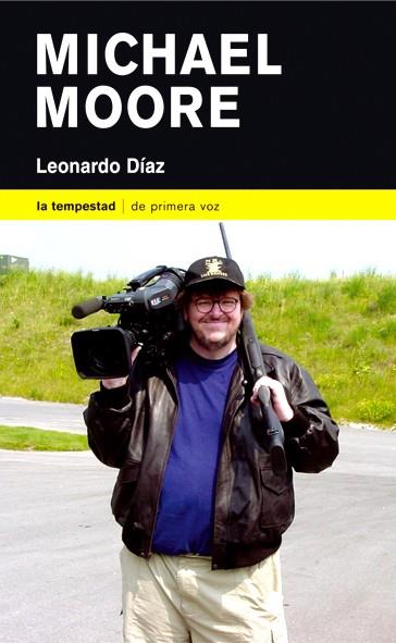 MICHEL MOORE | 9788479489823 | DIAZ,LEONARDO