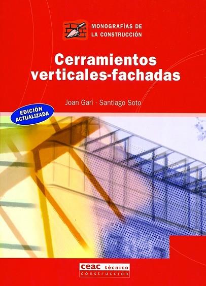 CERRAMIENTOS VERTICALES-FACHADAS | 9788432912719 | GARI,JOAN SOTO,SANTIAGO