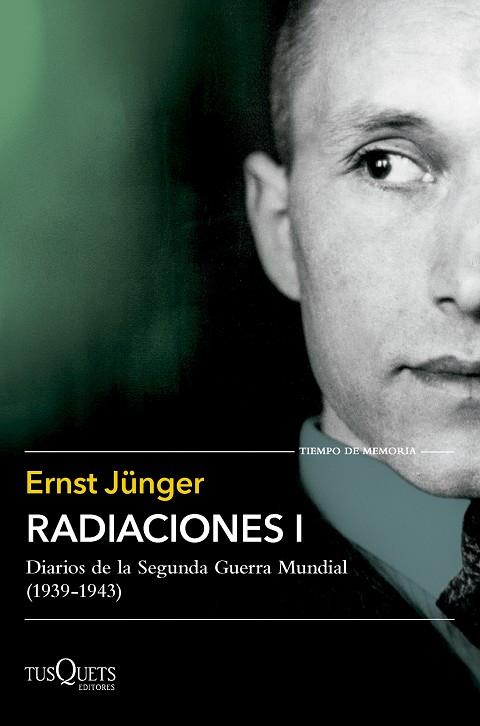 RADIACIONES I DIARIOS DE LA SEGUNDA GUERRA MUNDIAL (1939-1943) | 9788411074742 | JÜNGER, ERNST