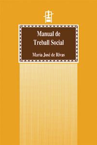 MANUAL DE TREBALL SOCIAL | 9788437054858 | RIVAS,Mª JOSE DE