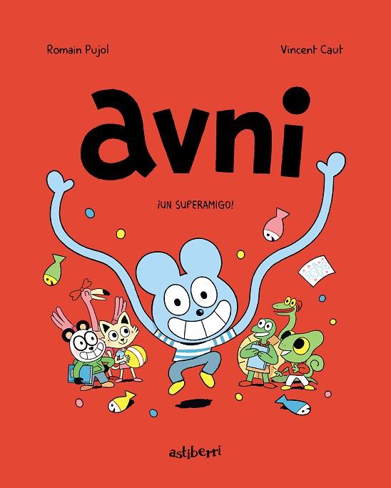 AVNI 2. ¡UN SUPERAMIGO! | 9788418215414 | PUJOL, ROMAIN/CAUT, VINCENT