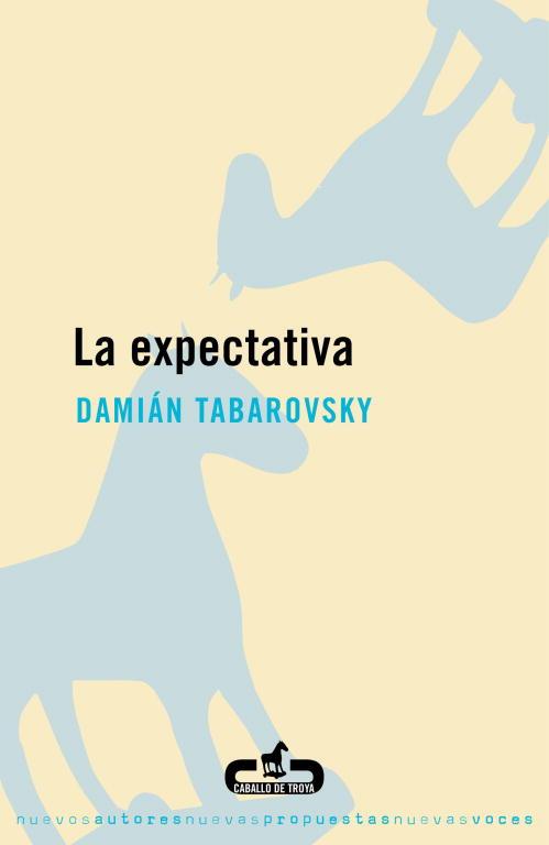 EXPECTATIVA | 9788496594012 | TABAROVSKY,DAMIAN