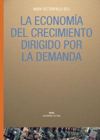 ECONOMIA DEL CRECIMIENTO DIRIGIDO POR LA DEMANDA | 9788446021681 | SETTERFIELD,MARK