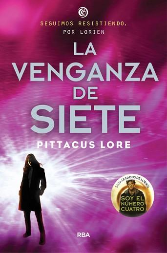 VENGANZA DE SIETE. LOS LEGADOS DE LORIEN 5 | 9788427208643 | LORE,PITTACUS