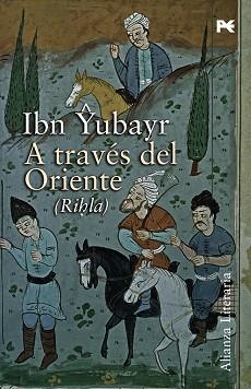 A TRAVES DEL ORIENTE (RIHLA) | 9788420648590 | YUBAYR,IBN