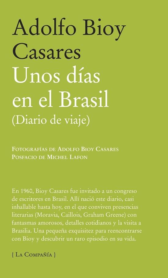 UNOS DIAS EN EL BRASIL. DIARIO DE VIAJE | 9788483930717 | BIOY CASARES,ADOLFO