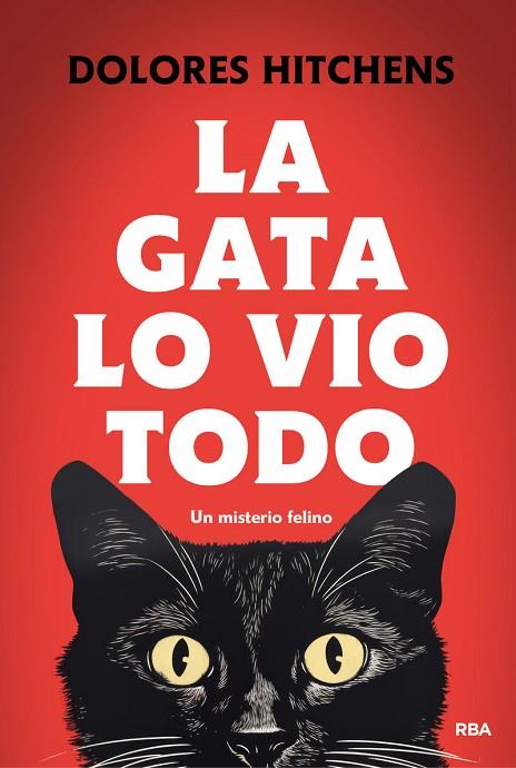 LA GATA LO VIO TODO | 9788411325455 | HITCHENS,DOLORES