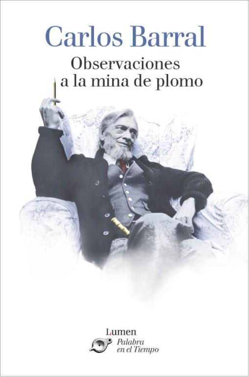 OBSERVACIONES A LA MINA DE PLOMO | 9788426413208 | BARRAL,CARLOS