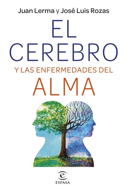 EL CEREBRO Y LAS ENFERMEDADES DEL ALMA | 9788467064728 | LERMA, JUAN/ROZAS, JOSÉ LUIS