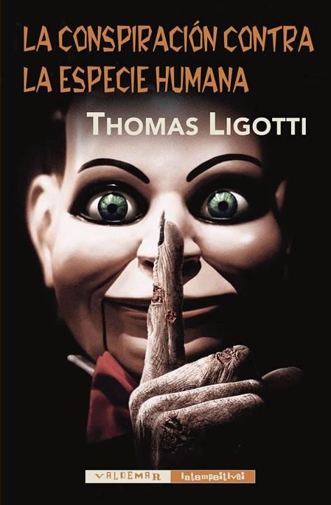 CONSPIRACION CONTRA LA ESPECIE HUMANA | 9788477027898 | LIGOTTI,THOMAS