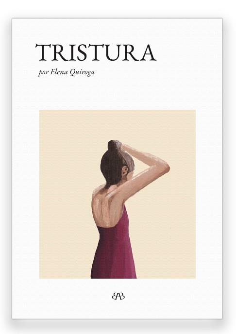 TRISTURA | 9788412595703 | QUIROGA, ELENA