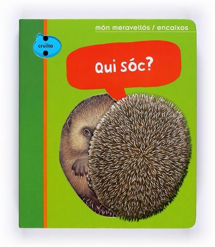 QUI SOC ? | 9788466126724 | GALLIMARD JEUNESSE, ÉDITIONS