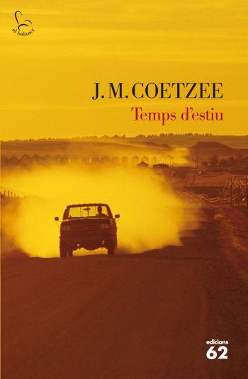 TEMPS D,ESTIU | 9788429762983 | COETZEE,J.M.(NOBEL LITERATURA 2003)