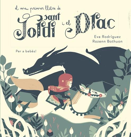 EL MEU PRIMER LLIBRE DE SANT JORDI I EL DRAC | 9788417272111