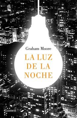 LA LUZ DE LA NOCHE | 9788426404367 | MOORE,GRAHAM