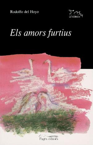 AMORS FURTIUS | 9788479357214 | HOYO,RODOLFO DEL